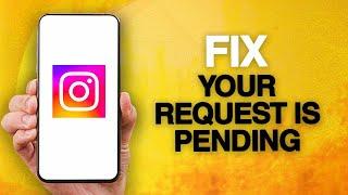 How To Fix And Solve Instagram App Your Request Is Pending