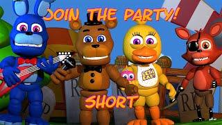 [FNaF/SFM] Join the Party! short