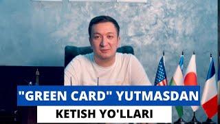 AMERIKAGA "GREEN CARD" YUTMASDAN VIZA OLISH YO'LLARI