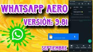 WhatsApp Aero Última Versión 9.81 Septiembre 2023.