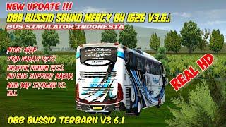 NEW UPDATE !!! OBB BUSSID v3.6.1 - SOUND MERCY OH 1626 TERBARU REAL ETS2 - BUS SIMULATOR INDONESIA