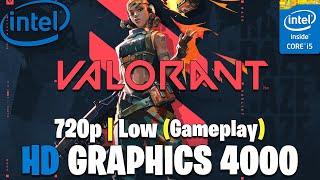 VALORANT | intel HD Graphics 4000 | Core i5 3570K - 720p, Low | Gameplay Pc Test