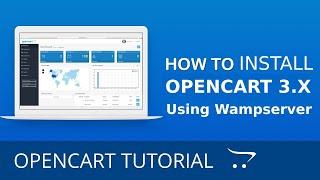 Download And install OpenCart 3.x in Windows 10  - Wampserver (Localhost)