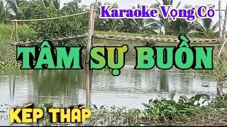 Karaoke Tâm Sự Buồn - Dây Kép Thấp