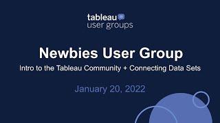 Tableau Newbies User Group - January 20, 2022