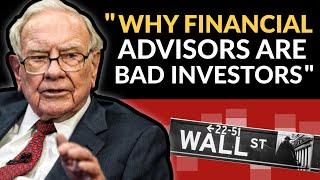 Warren Buffett: Ignore Your Financial Advisor