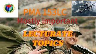 Issb lecturate topics of 153lc?!! Experience of a recommended candidates!! ISSB LECTURE