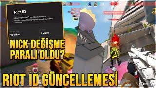 NİCK DEĞİŞTİRME PARALI OLACAK MI? RIOT ID GÜNCELLEMESİ!