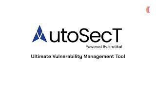 AutoSecT: Vulnerability Management Tool | Powered by Kratikal