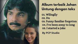 Album Terbaik Johan Untung lengkap dengan teks lagu