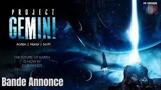 PROJECT GEMINI - Bande Annonce VF (2022) #trailerschannel #ProjectGemini #ScienceFiction