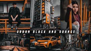 Urban Black And Orange Lightroom Preset | Lightroom Mobile Preset Free DNG | lightroom presets