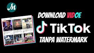 Cara Download Video Tiktok Tanpa Watermark Terbaru (ONLINE)