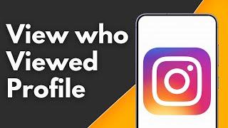 How to View who Viewed your Profile on Instagram