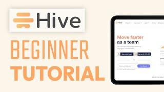 Hive Project Management for Beginners 2024 | Step By Step Tutorial