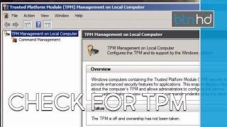 How To Check If Your Computer Has TPM Enabled!
