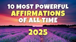 10 Most Powerful Affirmations of All Time | Updated for 2025 | Bob Baker