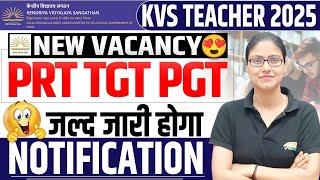 KVS Teacher New Vacancy | KVS Recruitment, PRT, TGT, PGT, KVS Teacher Selection Process