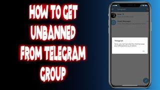How to get unbanned from telegram group?