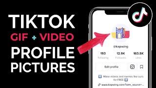 How to Use Any GIF or Video as your TikTok Profile Picture