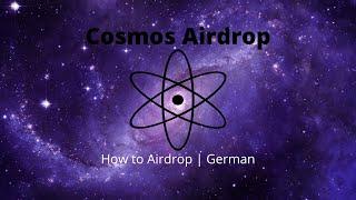 COSMOS AIRDROP | Was musst du tun für Airdrops? | German Cosmos Content