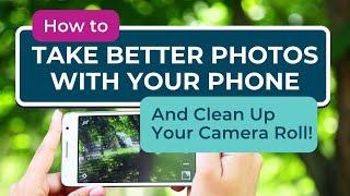 Secrets to a PERFECT Camera Roll! The Best Ways to Snap and Save Your Unforgettable Moments