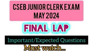 Important Questions for May 2024 Junior Clerk EXAM| MCQ #csebexam #expectedquestions #pyq #mcq #cseb