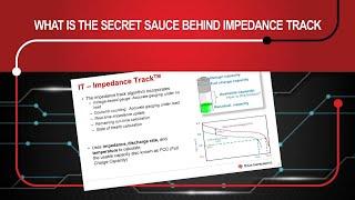 What is the secret sauce behind Impedance Track