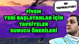 FiveM YENİ BAŞLAYANLAR İÇİN TAVSİYELER | SUNUCU ÖNERİLERİ