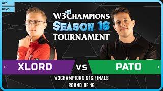 WC3 - [UD] XlorD vs PaTo [NE] - Round of 16 - W3Champions S16 Finals