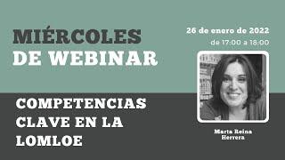 Miércoles de Webinar: Competencias Clave en la LOMLOE