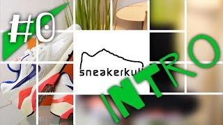 #0 - INTRO - sneakerkult