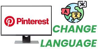 How To Change Language On Pinterest