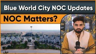 Blue World City NOC Updates