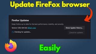 How to Update FireFox Browser | FireFox Browser