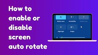 How to Enable or Disable Screen Auto Rotate on HP System (Fix Windows Rotation Button Greyed Out)