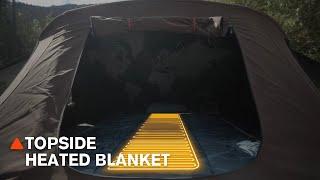 TOPSIDE HEATED BLANKET™ EVERYTHING YOU NEED TO KNOW