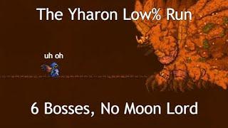 Killing Yharon Pre Moon Lord: The Crazy Low% Calamity Challenge