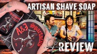 Spartacus by Ariana and Evans | Artisan shave soap | review