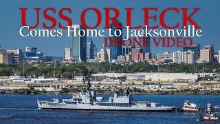 USS Orleck Museum Ship Arrives Home to Jacksonville FL - 4K UHD Drone Video