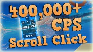 400,000+ cps Scroll Click Mod