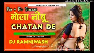 Flp Project Mola Nibbu Chatan DeNew C.g Dj Song 2021 New Cg Dj Song Dj Ramniwash