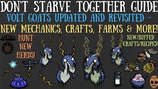 Volt Goats Updated & Revisited! New Mechanics, Crafts, Farms & More - Don't Starve Together Guide
