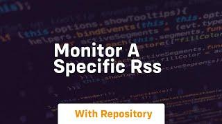 Monitor a specific RSS