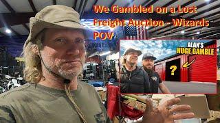 We Gambled on a Lost Freight Auction... Wizards POV