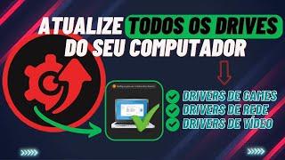 Programa para atualizar drivers do PC GRÁTIS - atualizado 2023