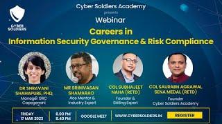 Webinar on Careers in Information Security Governance, Risk & Compliance by Cyber Soldiers - 17Mar23