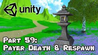 3D Survival Game Tutorial | Unity | Part 59 - Player Death & Respawn