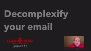 Decomplexify your email