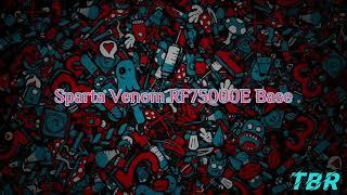 Sparta Venom RF75000E Base (-Reupload-)